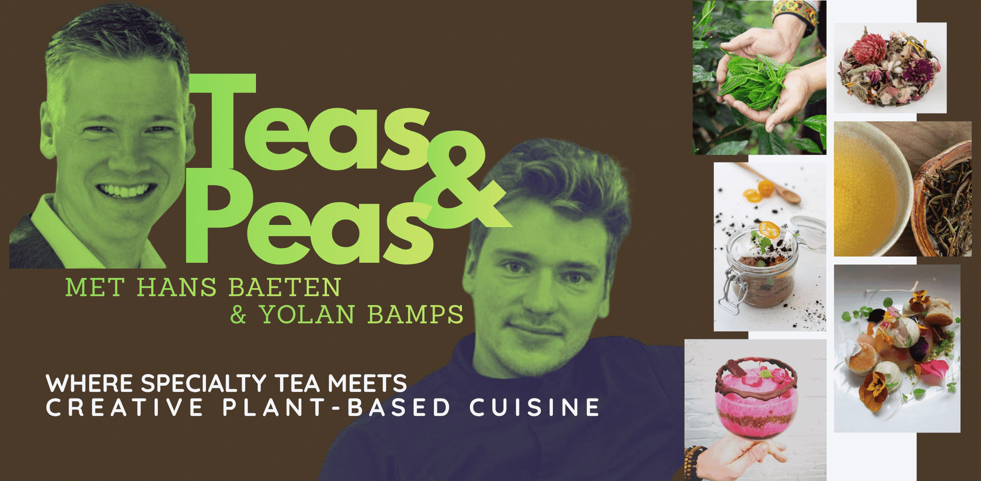 Teas and Peas: When Yolan and Hans Let Their Worlds Collide - Farmatuur
